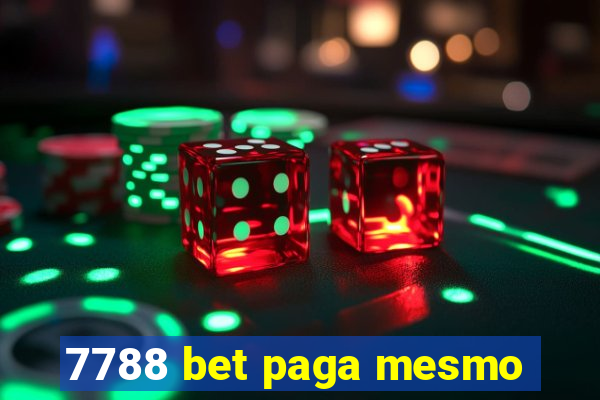 7788 bet paga mesmo